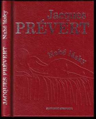 Nahé lásky - Prévert