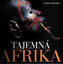 Tajemná Afrika