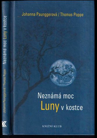 Neznámá moc Luny v kostce