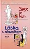 Sex je fajn, Láska s otazníkem
