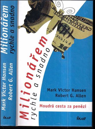 Milionářem rychle a snadno