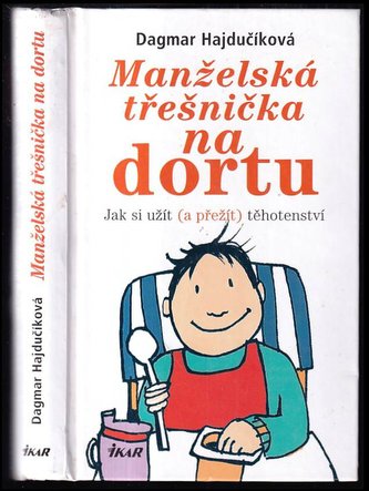 Manželská třešnička na dortu