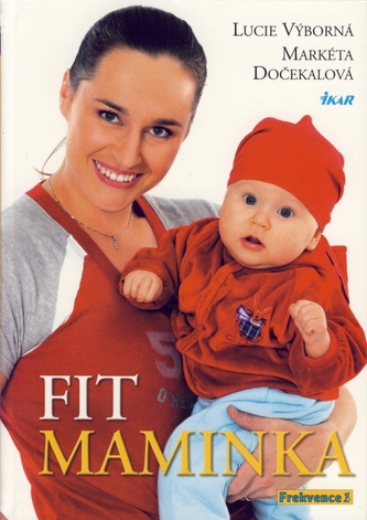 Fit maminka