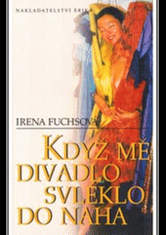 Když mě divadlo svléklo do naha