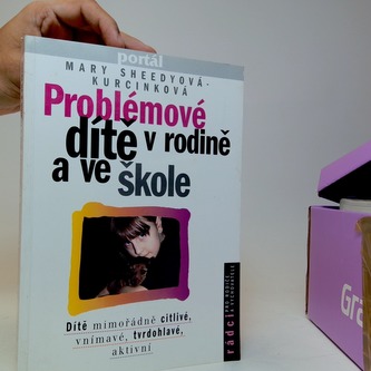 Problémové dítě v rodině a ve škole