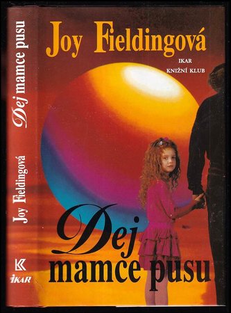 Dej mamce pusu