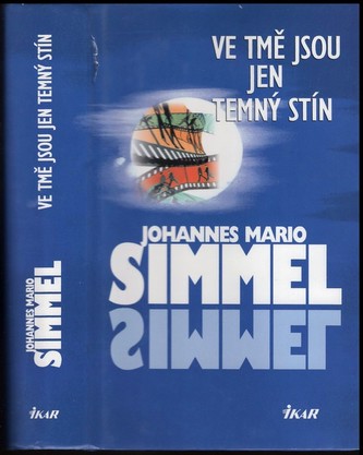 Ve tmě jsou jen temný stín