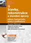 Stavby, rekonstrukce a stavební úpravy