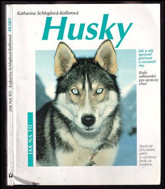 Husky - Jak na to