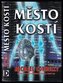 Město kostí