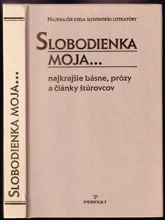 Slobodienka moja...
