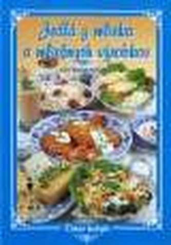 Jedlá z mlieka a mliečnych výrobkov