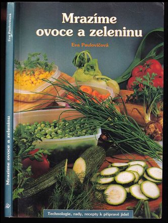 Mrazíme ovocie a zeleninu