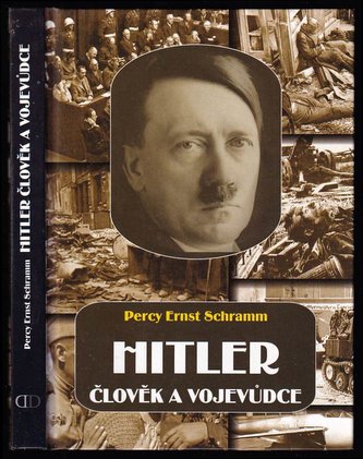 Hitler-Člověk a vojevůdce