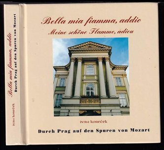Durch Prag auf den Spuren von Mozart