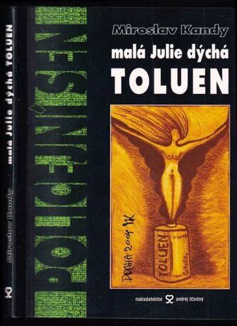 Malá Julie dýchá toulen-Policejní sen