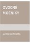 Ovocné múčniky