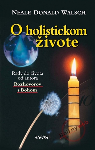 O holistickom živote