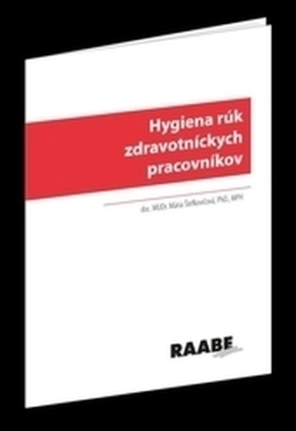 Hygiena rúk zdravotníckych pracovníkov