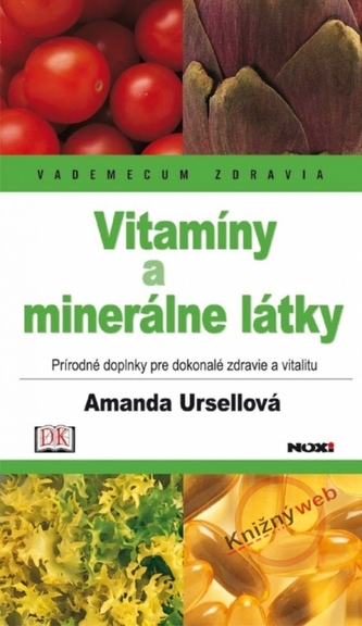 Vitamíny a minerálne látky - Vademecum zdravia