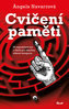 Cvičení paměti - 95 nápaditých her a úkolů pro všechny věkové kategorie
