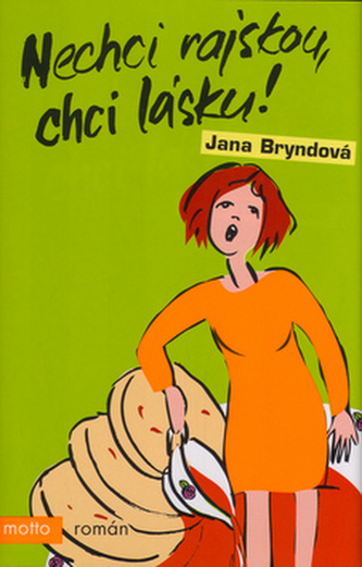 Nechci rajskou, chci lásku!