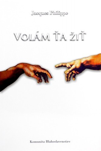 Volám ťa žiť Volám ťa žiť