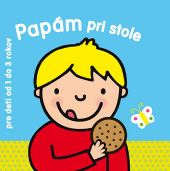 Papám pri stole – pre deti od 1–3 rokov