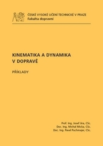 Kinematika a dynamika v dopravě - Příklady
