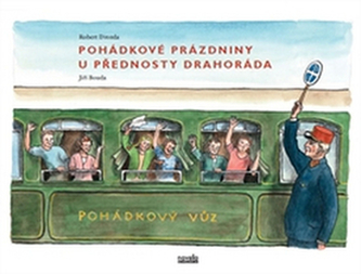 Pohádkové prázdniny u přednosty Drahoráda