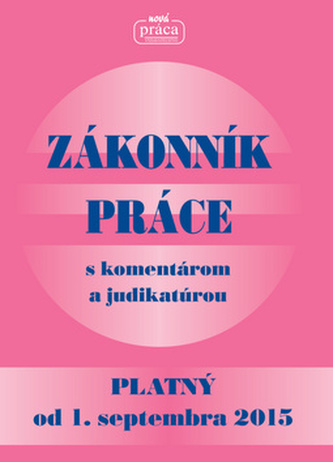 Zákonník práce s komentárom a judikatúrou