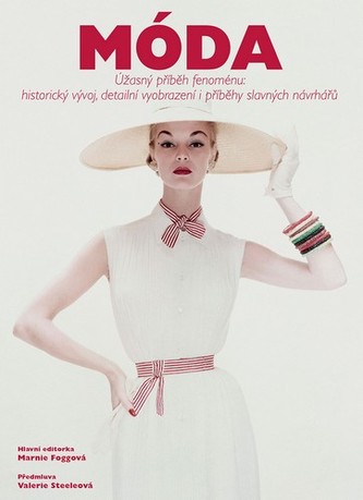 Móda - Úžasný příbeh fenoménu