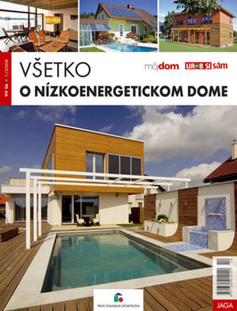 Všetko o nízkoenergetickom dome Všetko o nízkoenergetickom dome