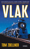 Vlak - Cestování po kolejích, které utvářely dnešní svět – od Transsibiřské magistrály po Southwest Chief