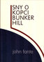 Sny o kopci Bunker Hill