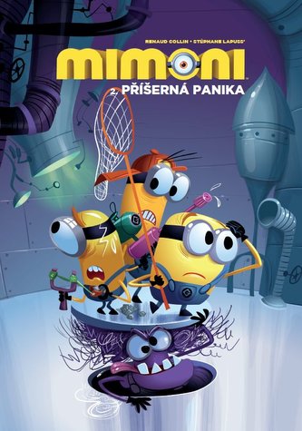 Mimoni - 2. Příšerná panika