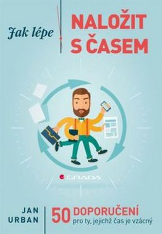 Jak lépe naložit s časem