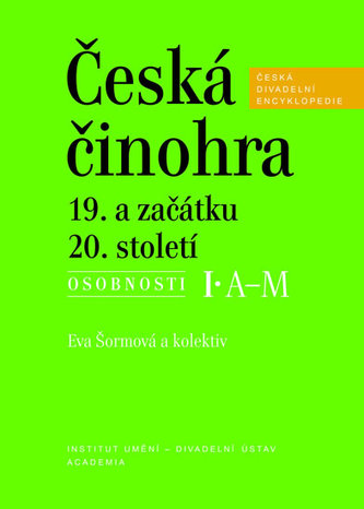 Česká činohra 19. a začátku 20. století - 2 svazky