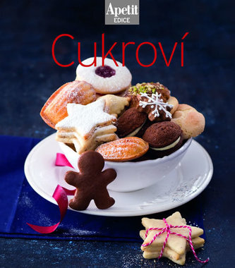 Cukroví - kuchařka Edice Apetit
