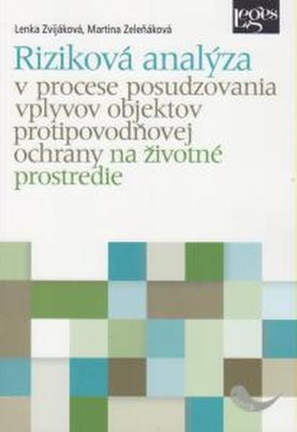 Riziková analýza v procese posudzovania vplyvov objektov protipovodňovej ochrany na životné prostred