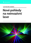 Nové pohledy na neinvazivní laser