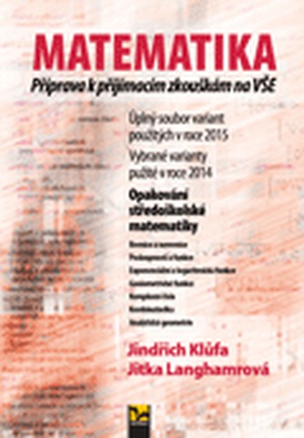 MATEMATIKA - Příprava k přijímacím zkouškám na VŠE - 2015