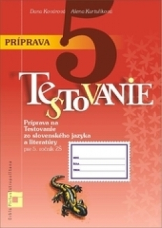 Príprava na Testovanie 5 zo slovenského jazyka a literatúry pre ZŠ