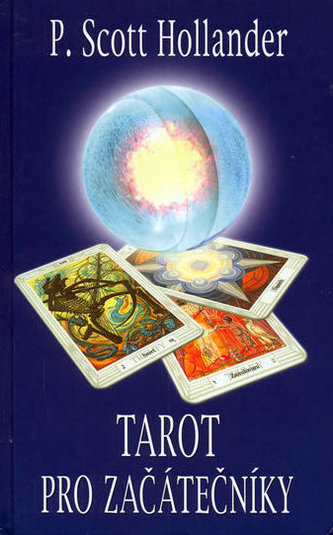 Tarot pro začátečníky Tarot pro začátečníky