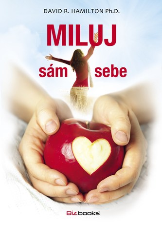 Miluj sám sebe Miluj sám sebe