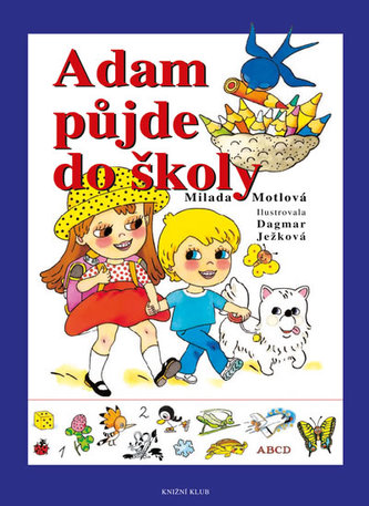 Adam půjde do školy