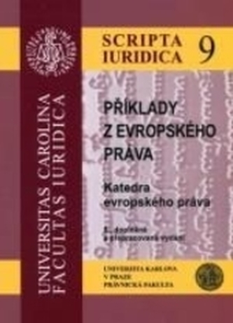 Příklady z evropského práva 5. doplněné a přepracované vydání