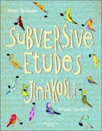 Subversive Etudes Jinakosti