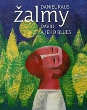 Žalmy - David a jeho blues
