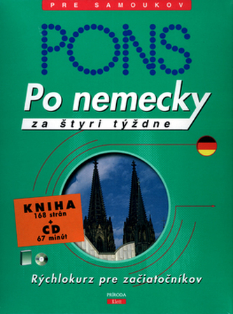 Po nemecky za štyri tyždne + CD, pre samoukov